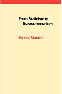 From Stalinism to Eurocommunism