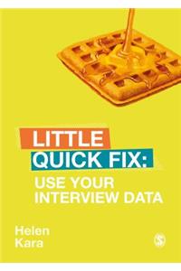 Use Your Interview Data