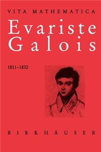 Evariste Galois 1811-1832