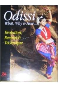 Odissi: What Why and How