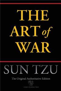 Art of War (Chiron Academic Press - The Original Authoritative Edition)