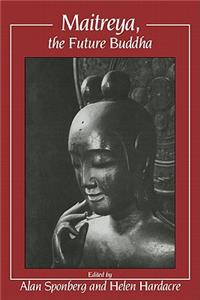 Maitreya, the Future Buddha