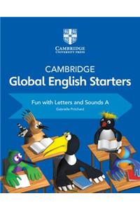 Cambridge Global English Starters Fun with Letters and Sounds a