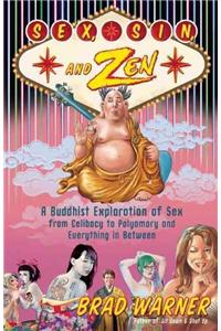 Sex, Sin, and Zen
