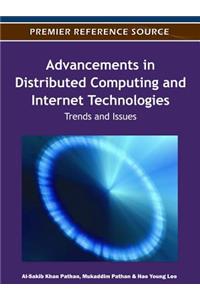Advancements in Distributed Computing and Internet Technologies