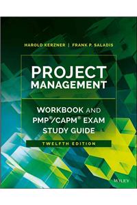 Project Management Workbook and PMP / CAPM Exam Study Guide