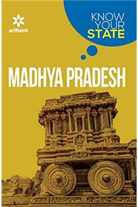 Know Your State Madhya Pradesh