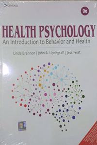 HEALTH PSYCHOLOGY : AN INTRODUCTION TO BEHAVIOR AND HEALTH 9TH EDITION