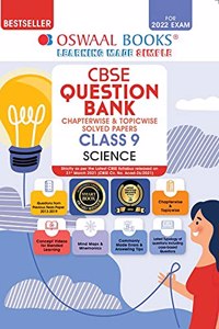 Oswaal CBSE Question Bank Class 9 Science Book Chapterwise & Topicwise Includes Objective Types & MCQ's (For 2022 Exam)