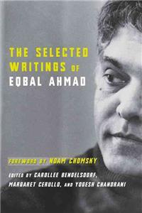 The Selected Writings of Eqbal Ahmad