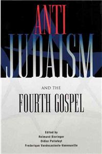 Anti-Judaism and the Fourth Gospel