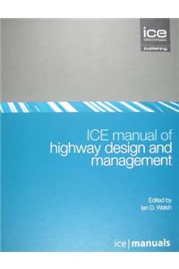 Ice Manual of Highway Design and Management
