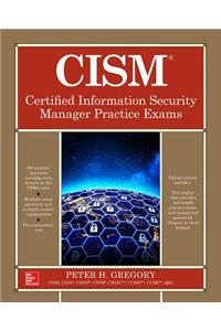 CISM Certified Information Security Manager Practice Exams