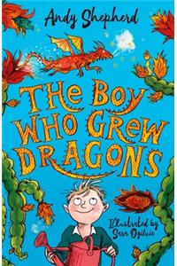 The Boy Who Grew Dragons