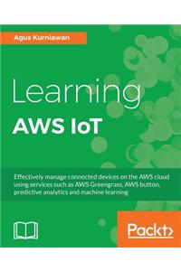 Learning AWS IoT