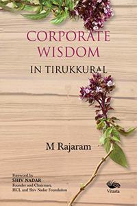 Corporate Wisdom in Thirukkural: New Symbol of Tamil Angst