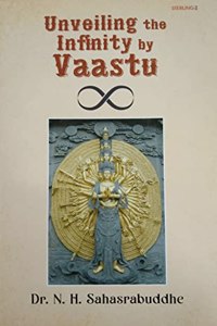 Unveiling The Infinity by Vaastu