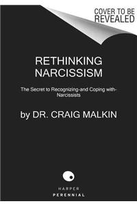 Rethinking Narcissism