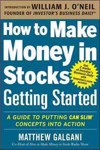 How to Make Money in Stocks Getting Started