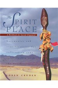Spirit of Place: A Workbook for Sacred Alignment
