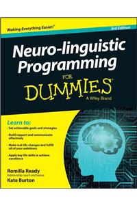 Neuro-linguistic Programming For Dummies