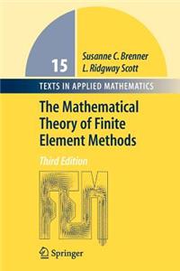 Mathematical Theory of Finite Element Methods