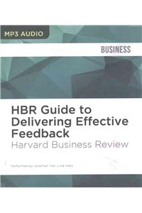 HBR Guide to Delivering Effective Feedback