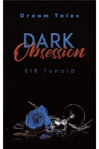 Dark Obsession