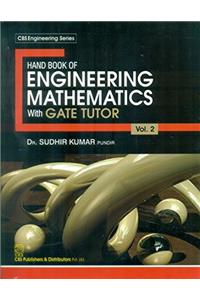 Handbook of Engineering Mathematics with Gate Tutor, Volume 2