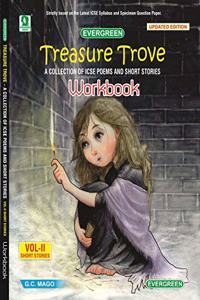 Evergreen ICSE Treasure Trove Workbook Vol-2(Short Stories): For 2022 Examinations(CLASS 10 )