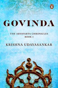 Govinda: The Aryavarta Chronicles Book 1