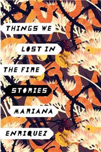 Things We Lost in the Fire