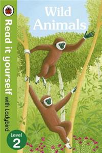 Wild Animals - Read it yourself with Ladybird: Level 2 (non-