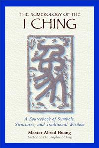 The Numerology of the I Ching