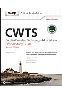 Cwts: Certified Wireless Technology Specialist Official Study Guide: (pw0-071)