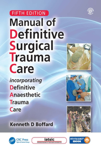 Manual of Definitive Surgical Trauma Care, Fifth Edition