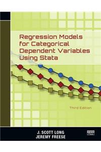 Regression Models for Categorical Dependent Variables Using Stata, Third Edition