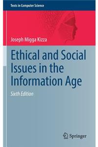 Ethical and Social Issues in the Information Age