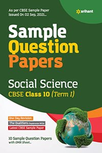 Arihant CBSE Term 1 Social Science Sample Papers Questions for Class 10 MCQ Books for 2021 (As Per CBSE Sample Papers issued on 2 Sep 2021)