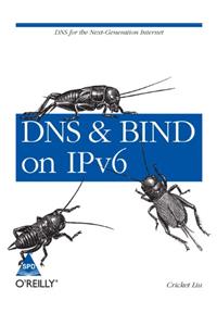 DNS and BIND on IPv6