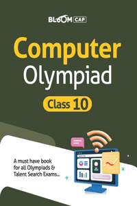 BLOOM CAP Computer Olympiad Class 10