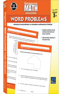 Singapore Math Challenge Word Problems, Grades 3 - 5