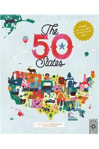 The 50 States: Explore the U.S.A. with 50 Fact-Filled Maps!
