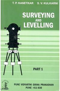 Surveying & Levelling Vol - I