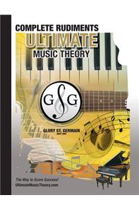 Complete Rudiments Workbook - Ultimate Music Theory
