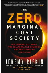 Zero Marginal Cost Society