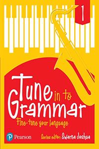 English Grammar Book, Tune in to Grammar, 6 - 7 Years (Class 1), By Pearson