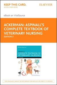 Aspinall's Complete Textbook of Veterinary Nursing - Elsevier eBook on Vitalsource (Retail Access Card)
