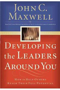 Developing the Leaders Around You