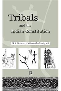 Tribals and the Indian Constitution